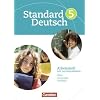 Standard Deutsch - Grundausgabe: Standard Deutsch 5. Schuljahr. Arbeitsheft mit L�sungen. Grundausgabe: Arbeitsheft mit Lernstandstests. �ben, anwenden und vertiefen