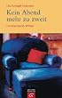 Kein Abend mehr zu zweit: Familienstand: Witwe