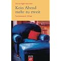 Kein Abend mehr zu zweit: Familienstand: Witwe