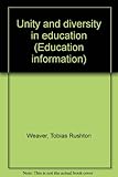 Unity and diversity in education