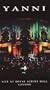 Yanni: Live At Royal Albert Hall, London [VHS]