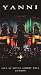 Yanni: Live At Royal Albert Hall, London [VHS]