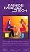 Books : Fashion Fabulous London: The Top 200 Hottest Fashion Shops in London