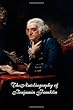 The Autobiography of Benjamin Franklin