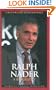 Ralph Nader: A Biography (Greenwood Biographies)