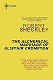The alchemical marriage of Alistair Crompton