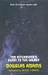 The Hitchhikers Guide To The Galaxy