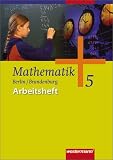 Mathematik - Ausgabe 2004 f&uuml;r das 5 - und 6 - Schuljahr in Berlin und Brandenburg: Mathematik 5 - Arbeitsheft - Neu - Berlin, Brandenburg - Bernd Liebau, Uwe Scheele, Wilhelm Wilke