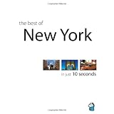 The Best of New York in Just 10 Seconds, 2010 Edition (Paperback)