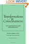 Transformations in Consciousness: The Metaphysics and Epistemology