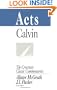 Acts (The Crossway Classic Commentaries)