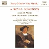 Royal Songbook: Spanish Music From The Time Of Columbus