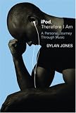 View Book 'IPod, Therefore I Am'