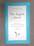 The English novel : a short critical history