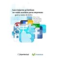 Las mejores pr�cticas en redes sociales para empresas: gu�a pr�ctica y casos de �xito