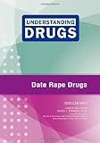 Date rape drugs