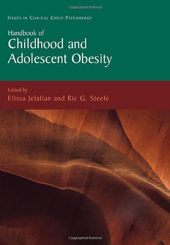 Handbook of Childhood and Adolescent Obesity (Issues in Clinical Child Psychology)
