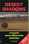 Desert Shadows: A True Story of the Charles Manson Family in Death Valley