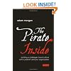 The Pirate Inside: Building a Challenger Brand Culture Within Yourself and Your Organization