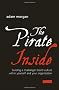 The Pirate Inside: Building a Challenger Brand Culture Within Yourself and Your Organizations