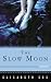 Books : The Slow Moon: Library Edition