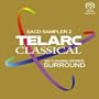 Telarc Classical SACD Sampler 2 [Hybrid SACD]