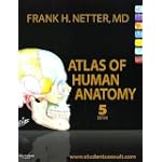 Atlas of Human Anatomy: with Student Consult Access, 5e (Netter Basic Science)