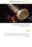 Jazz: Ragtime, Music of New Orleans, Swing music, Modal jazz, Free jazz, Cuban jazz, Smooth jazz, Acid jazz, Jazz in Germany, Jazz poetry