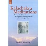 Kalachakra Meditations: Based on the Discussion Between J. Krishnmurti and David Bohm in the Ending of Time book cover