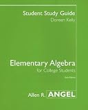 Student Study Guide for Elementary Algebra for College Students