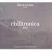 Chilltronica - A Definition No.1