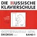 Die Russische Klavierschule 1. 2 CD#s