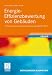Buchtitel - Energie-Effizienzbewertung von Geb�uden: Anforderungen und Nachweisverfahren gem�� EnEV 2009 von Vieweg+Teubner