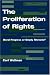 The Proliferation of Rights: Moral Progress or Empty Rhetoric?