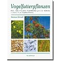 Vogelfutterpflanzen