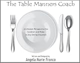 The Table Manners Coach