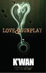 Love & Gunplay: A Novelette