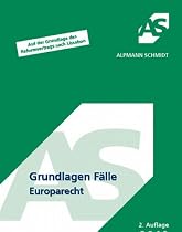 Grundlagen F&auml;lle Europarecht: 26 F&auml;lle