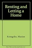 Renting and letting a home : a practical guide for landlord and tenant