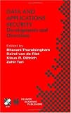 Review Springer  / Data and Applications Security: Developments and Directions