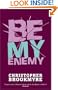 Be My Enemy