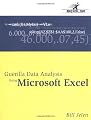 Guerilla Data Analysis Using Microsoft Excel