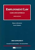 Employment Law, Cases and Materials, 6th, 2008 Case Supplement (University Casebook)