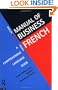 Manual Business French (Languages for Business)