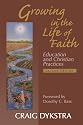 Growing In The Life Of Faith, Second Edition: Education And Christian Practices