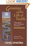 Growing In The Life Of Faith, Second Edition: Education And Christian Practices