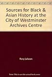 Sources for Black & Asian history at the City of Westminster Archives Centre