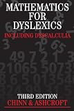Mathematics for Dyslexics: including Dyscalculia: AND Dyscalculia