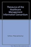 Thesaurus of the Healthcare Management Information Consortium