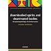 Disembodied Spirits and Deanimated Bodies: The Psychopathology of Common Sense (International Perspectives in Philosophy and Psychiatry)